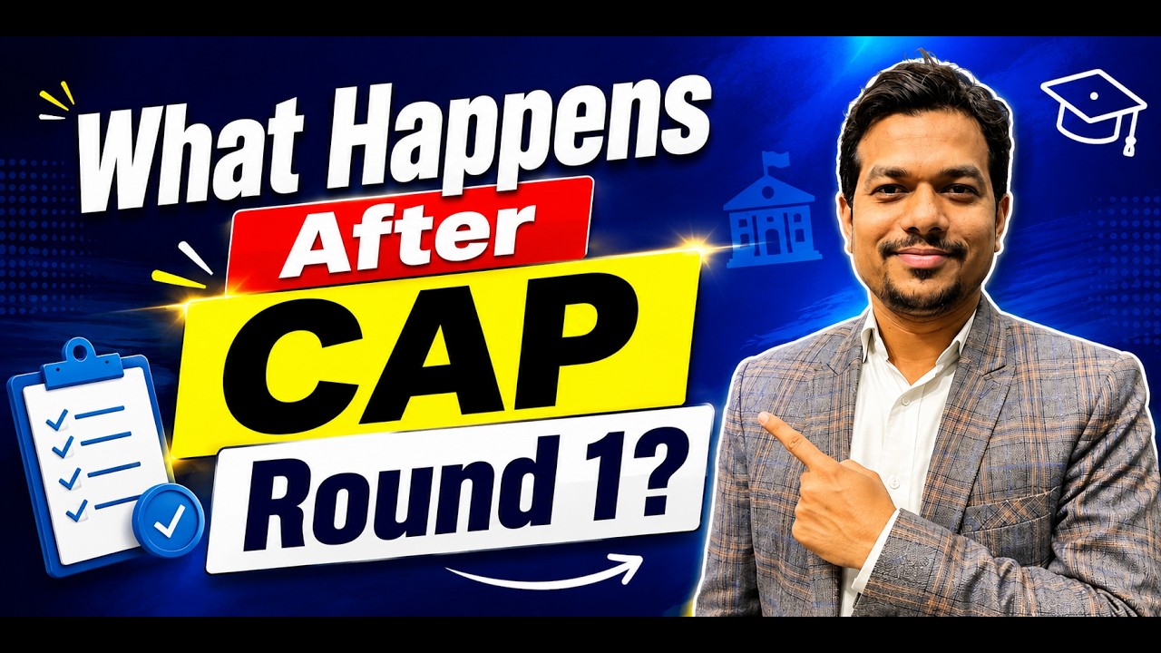 What Happens After CAP Round 1 |Complete MHT CET Engineering Admission Process 2026 |MHT-CET 2026 |