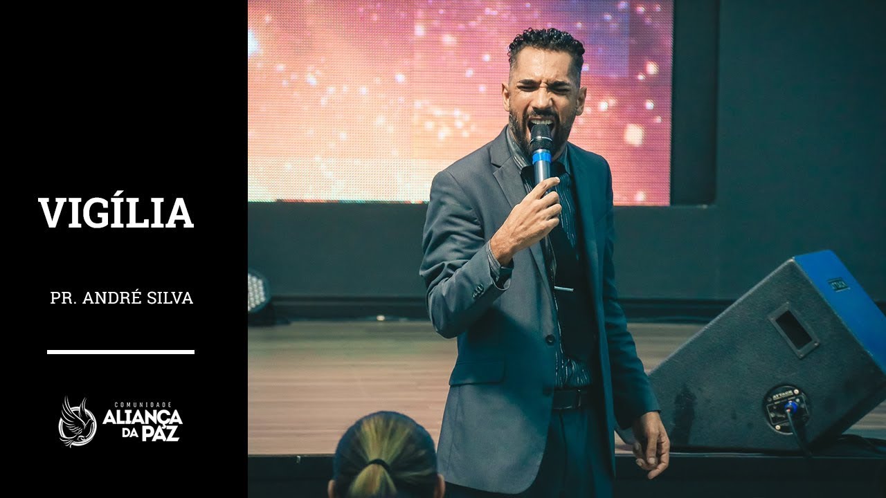 Vigília - Pr. André Silva | Sexta-Feira 15/FEV/19