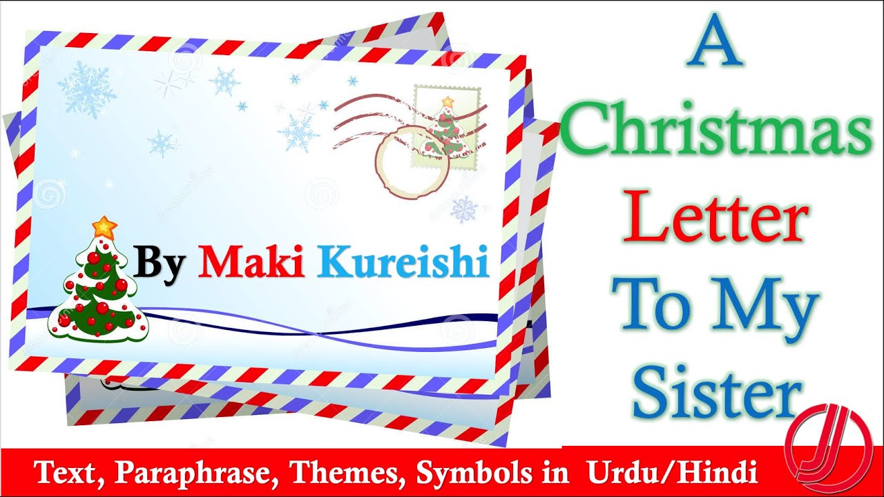 Christmas Letter to  My Sister by Maki Kureishi | Text  | Paraphrase | Themes and Symbols