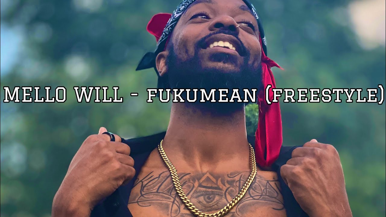 Mello Will - fukumean (Freestyle) 👁