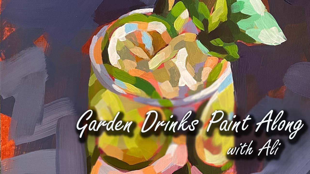 Garden Drinks Paint Along