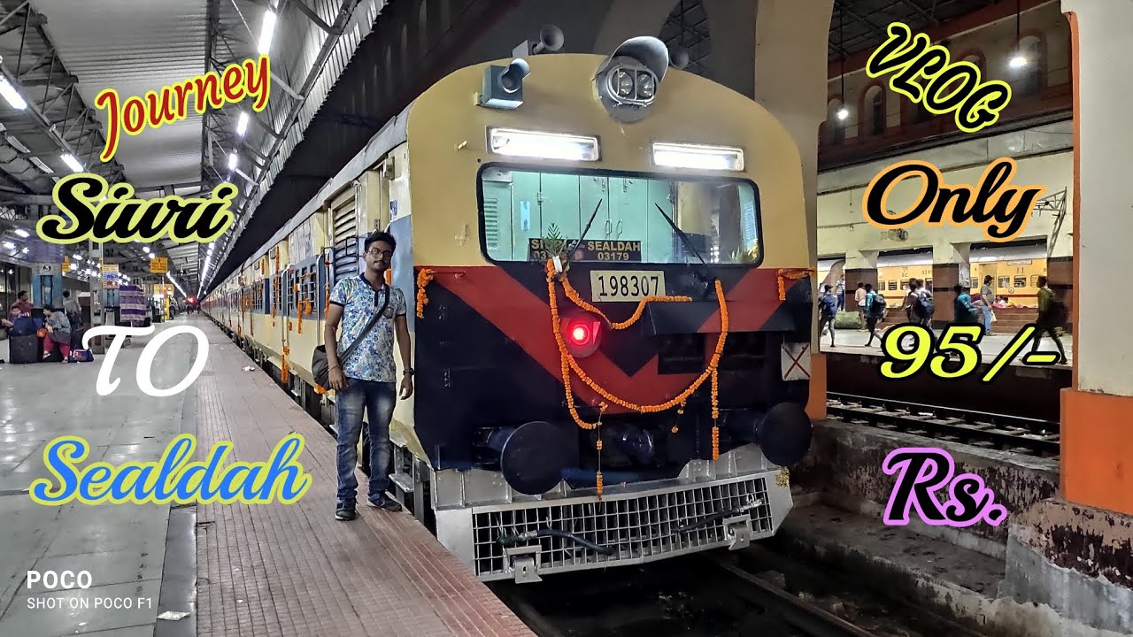 Siuri Sealdah MEMU Express Full Inaugural Journey VLOG. ||| From Siuri TO Sealdah.
