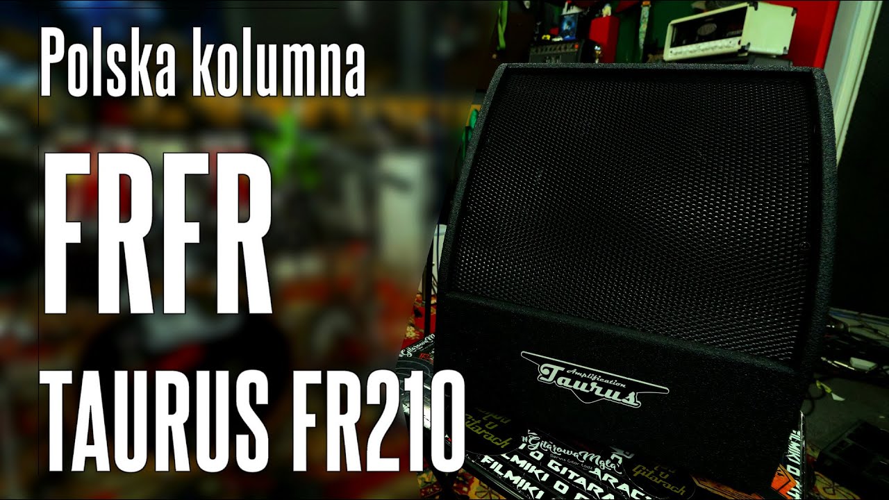 Taurus FR210   Kolumna FRFR z Polski   FILMIKI O GITARACH