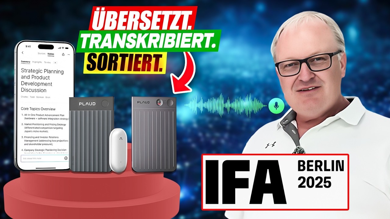 IFA 2025 Plaud Note Pro: Telefonat → Übersetzung → To-Do-Liste? What?!
