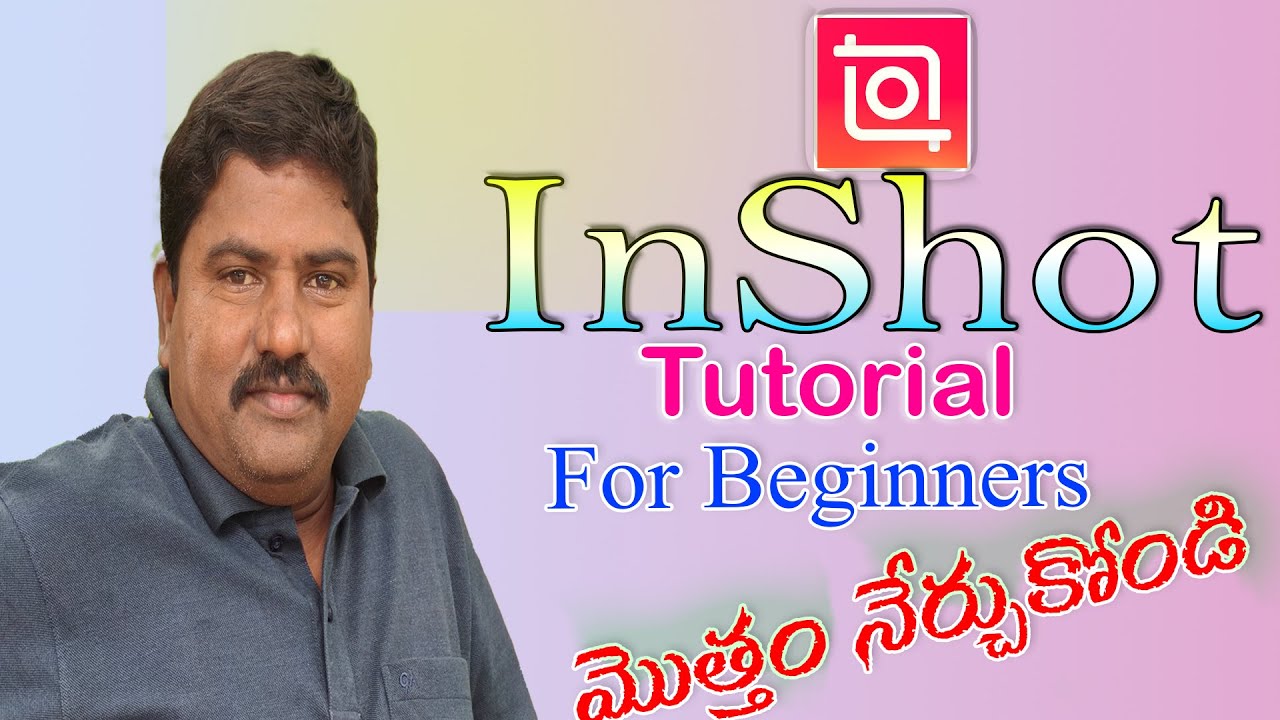 Inshot Complete Tutorial In Telugu | Inshot Tutorial for Beginners in Telugu