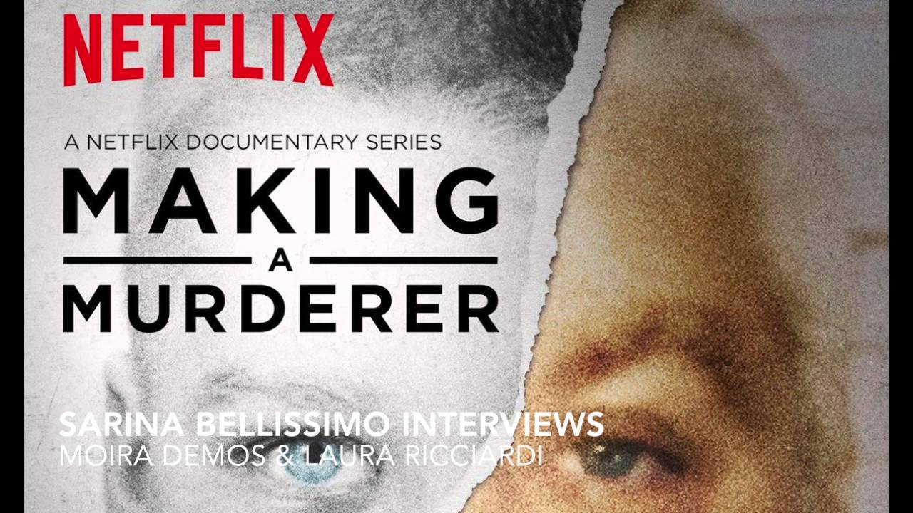 Sarina Bellissimo interviews Moira Demos & Laura Ricciardi (MAKING A MURDERER)