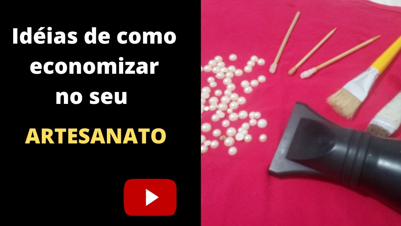 Dicas para economizar no seu Artesanato