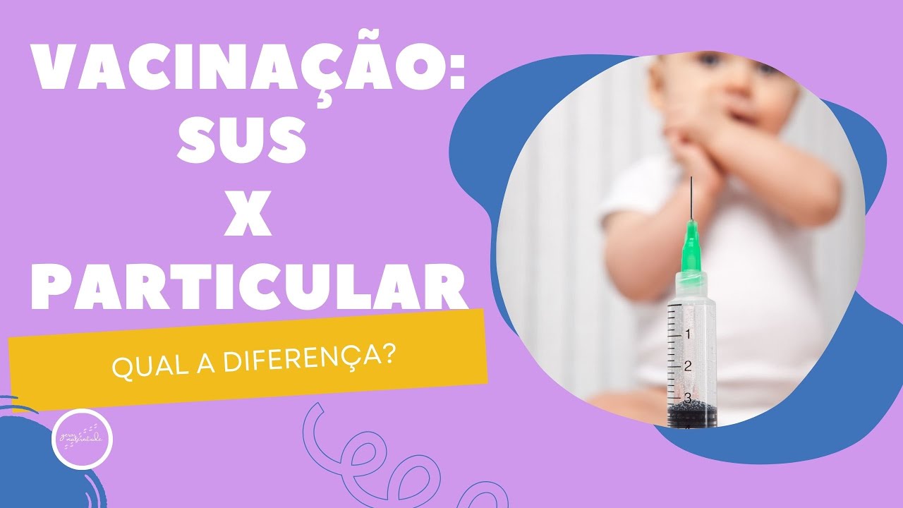 Vacinas: SUS X particular - aprenda as diferenças!
