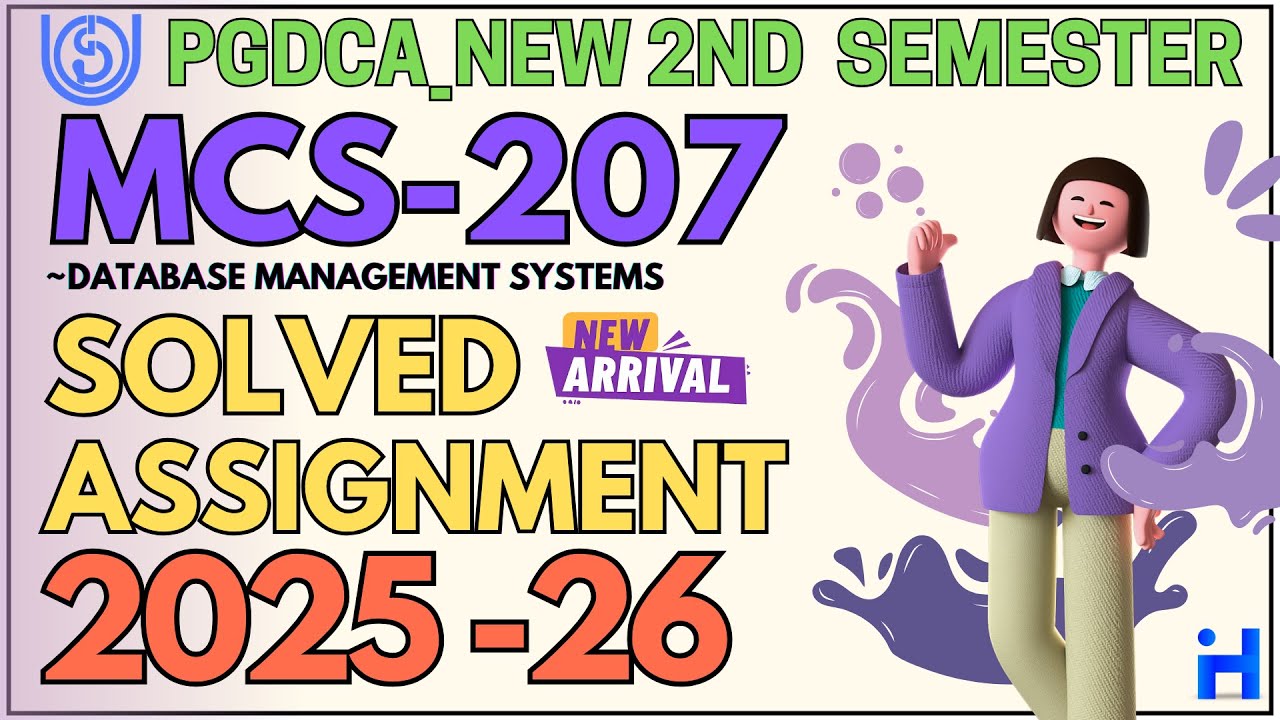 MCS-207 Solved Assignment July 2025 / Jan 2026 || PGDCA_NEW 1st Semester Solved Assignment  2025-26