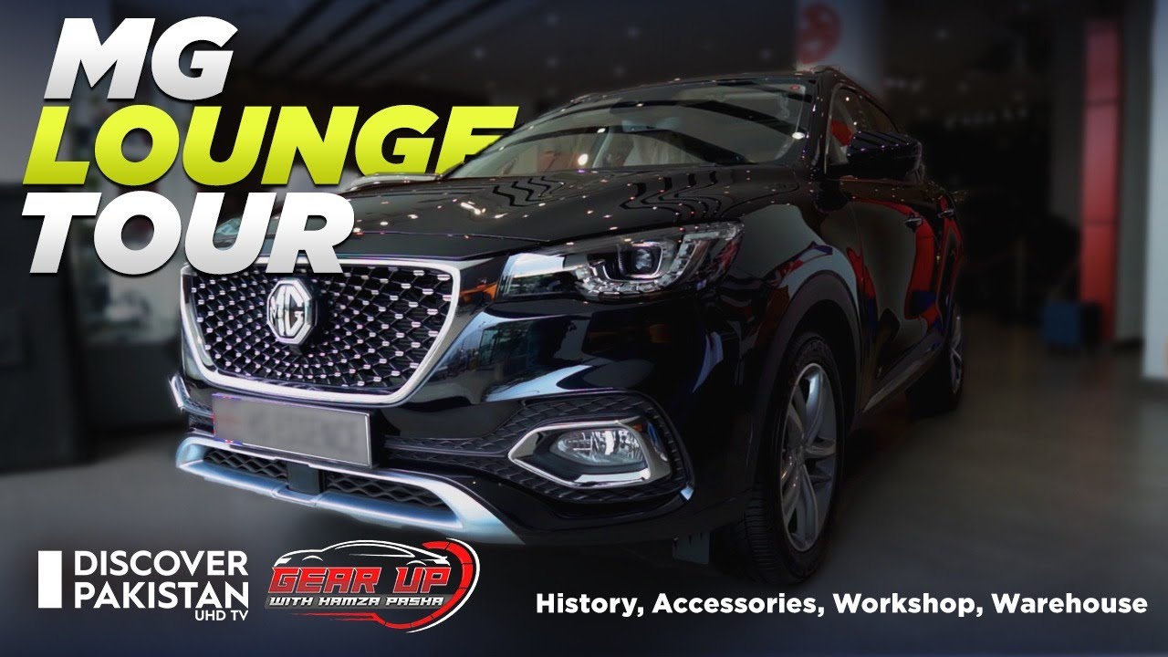 MG Lounge Tour | Showroom, Accessories, Workshop Warehouse | Gear UP | Discover Pakistan TV