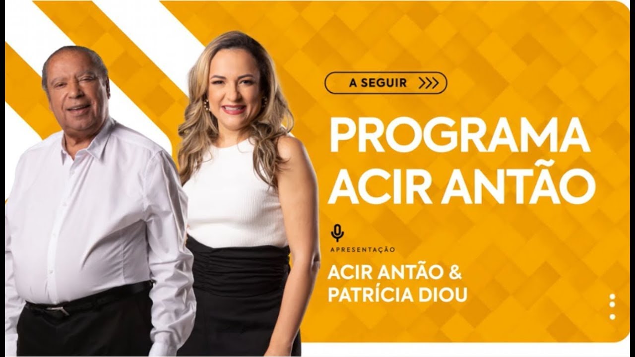 PROGRAMA ACIR ANTÃO - 10/01/2023