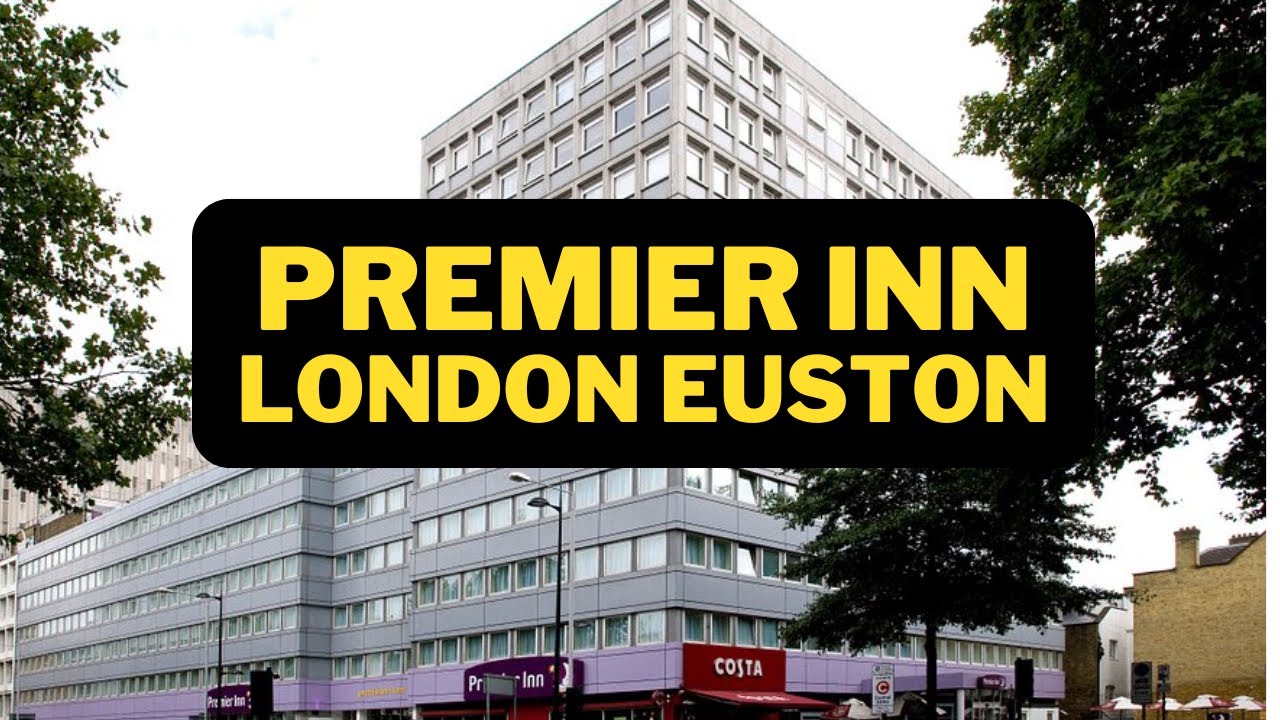 Premier Inn London Euston | Room Tour & Review