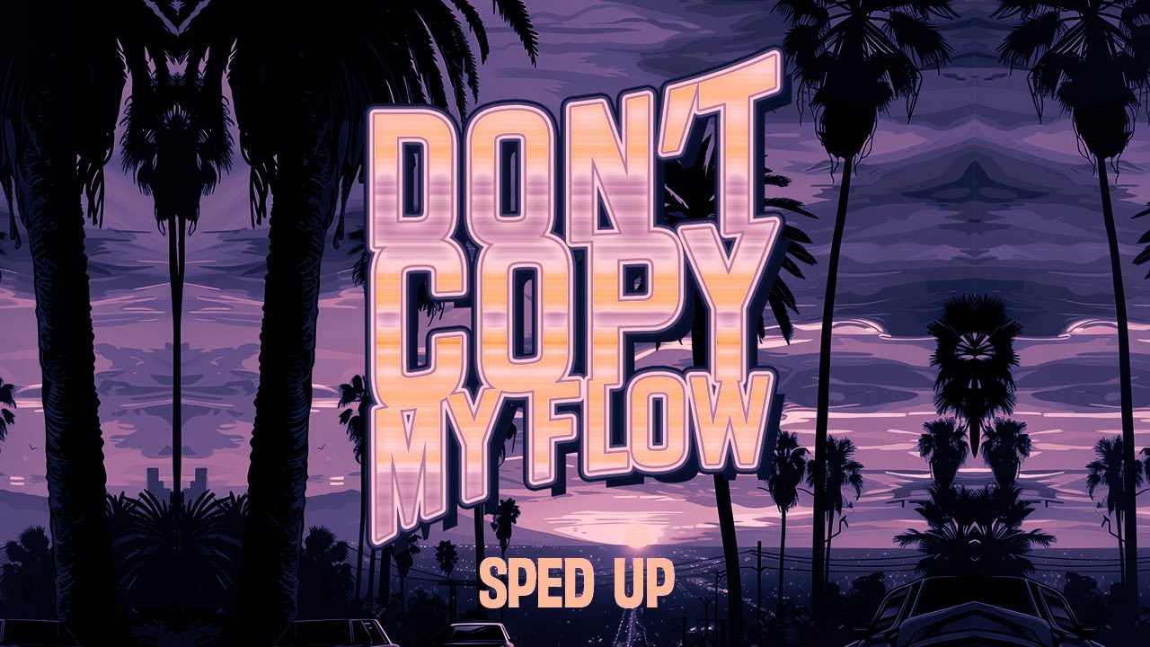 фрози (frozy), Mwizz, George Kipa - Don't Copy My Flow (sped up / Official Lyric Video) [Ultra]