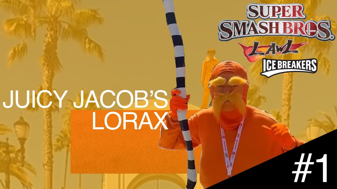 Smash bros lawl icebreaker,s character moveset juicy Jacob,s Lorax