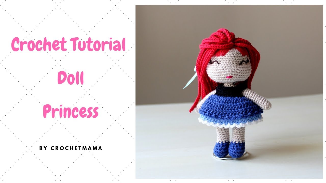 Amigurumi Doll Princess Tutorial & Pattern
