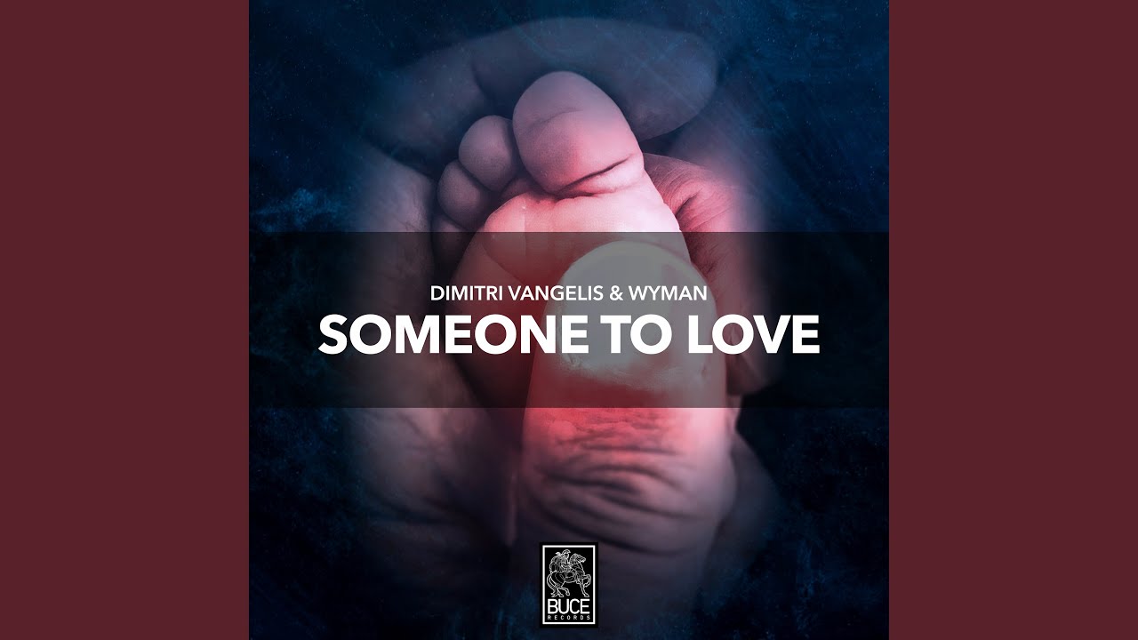 Someone To Love