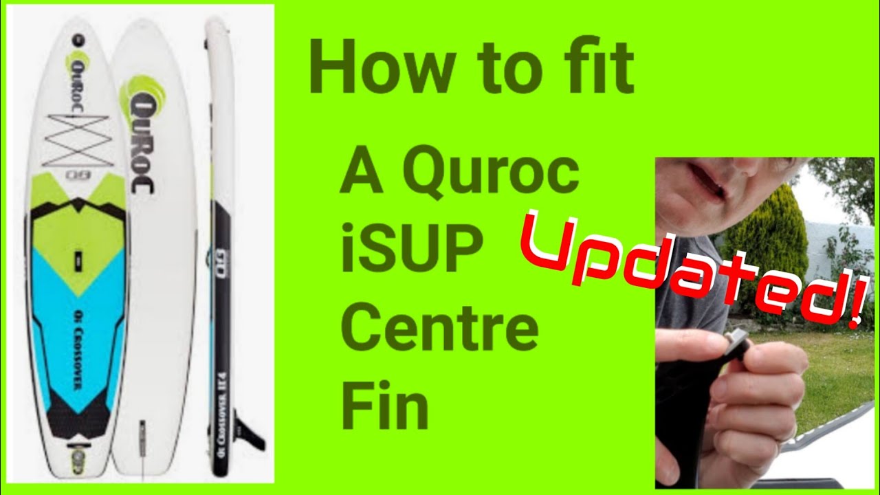 How to Install a fin on a Quroc Paddleboard!