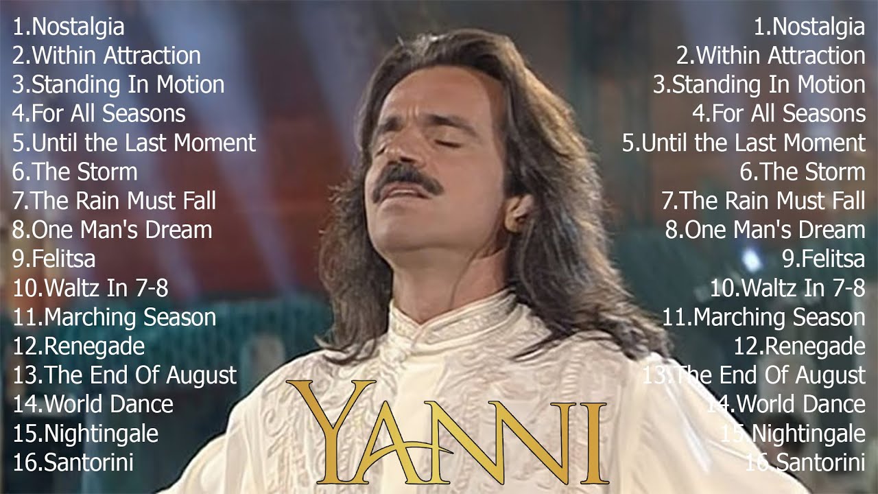 Best Songs of YANNI - YANNI Greatest Hits Full Album