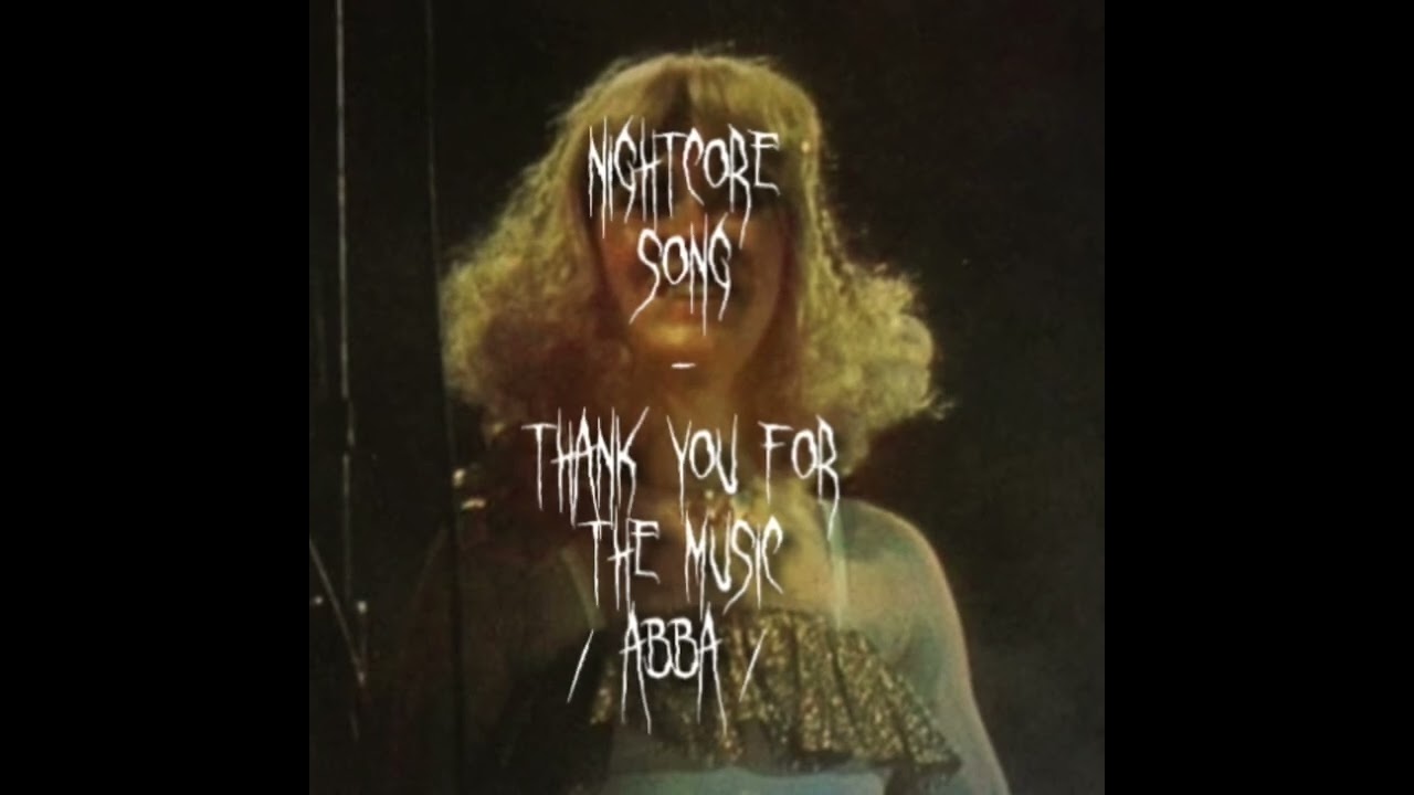 Thank you for the music - abba - (Nightcore)