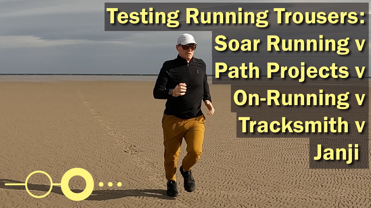 Testing Running Trousers: Soar Running v. Path Projects v. On-Running v. Tracksmith v Janji