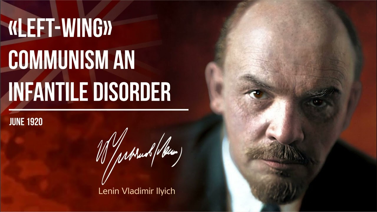 Lenin V.I. &mdash; &laquo;Left Wing&raquo; Communism  an Infantile Disorder