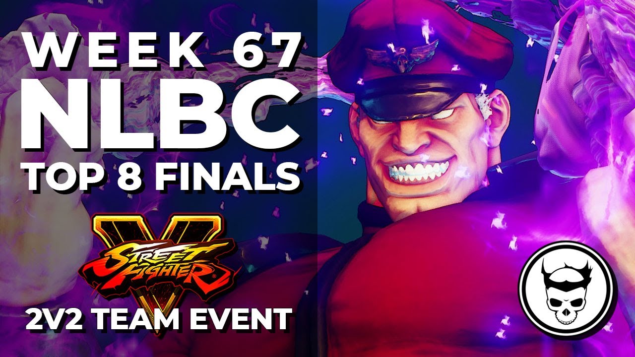 Street Fighter V Tournament - Top 8 Finals @ NLBC Online Edition #67