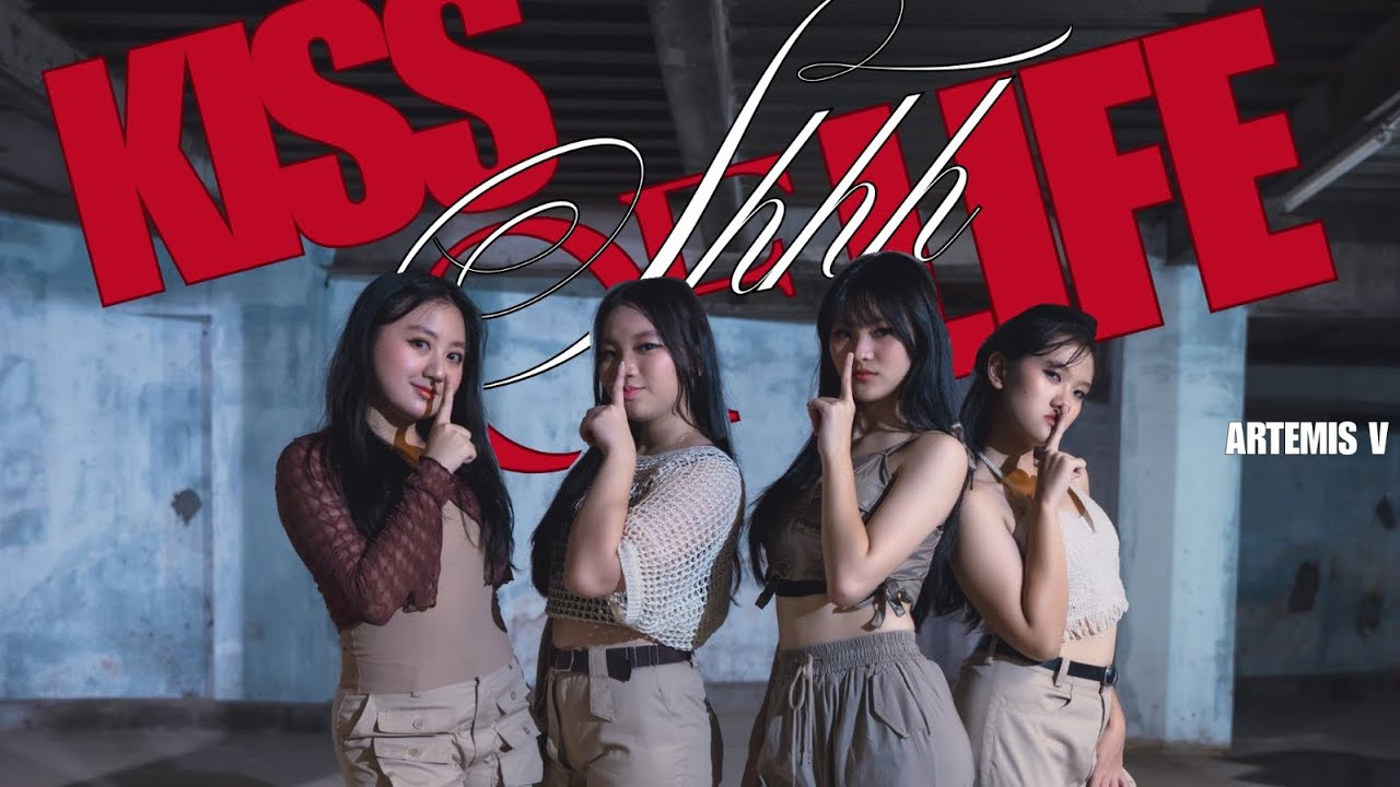 KISS OF LIFE (키스 오브 라이프)&mdash; &lsquo;SHHH&rsquo; DANCE COVER by ARTEMIS V