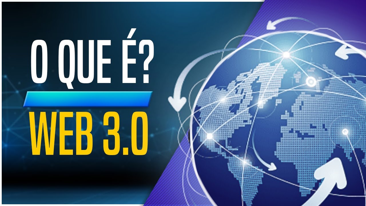 O Que &eacute; Web 3.0? (Internet do Futuro | Redes Descentralizadas | Como funciona Web 3.0)