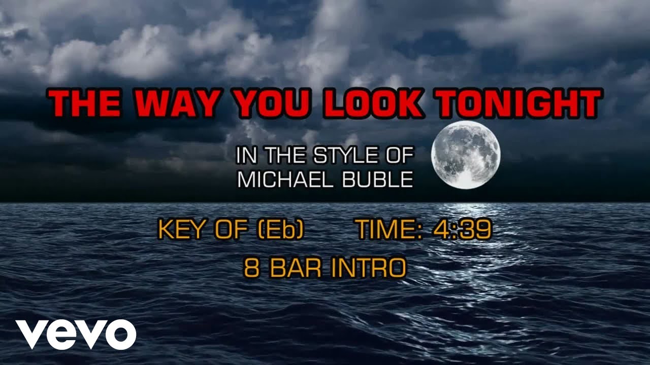 Michael Buble - The Way You Look Tonight (Karaoke)