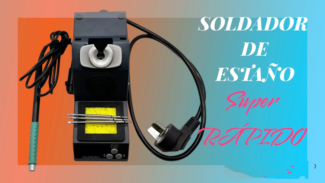 SOLDADOR ESTA&Ntilde;O GXL210. SUPER R&Aacute;PIDO