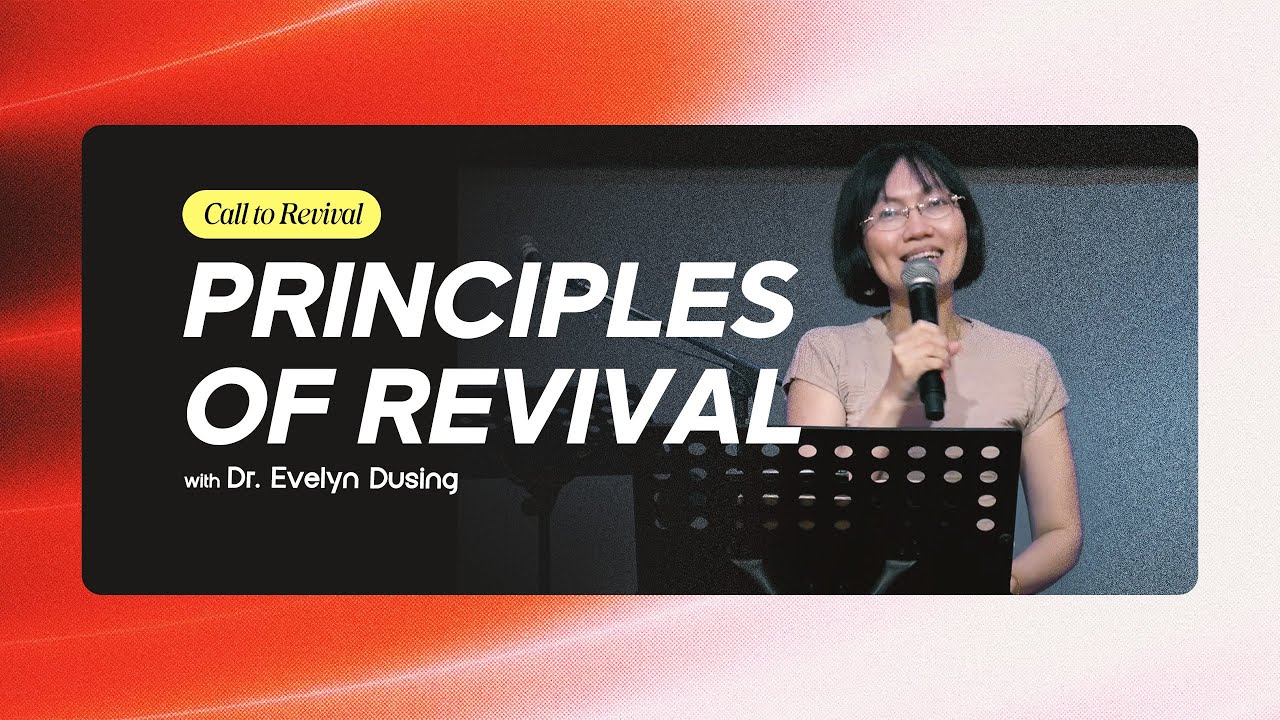 Principles of Revival by Dr. Evelyn Dusing