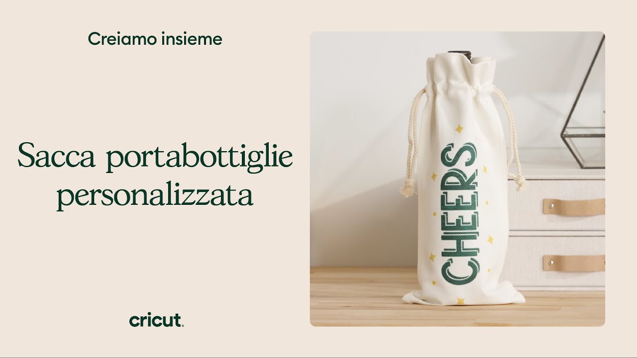 Come personalizzare una sacca portabottiglie con Cricut