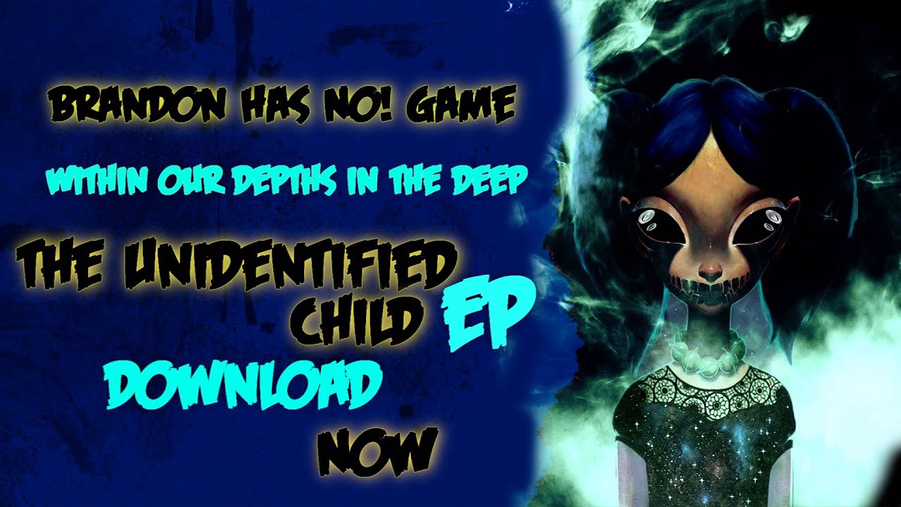 Brandon Has NO! Game - Within Our Depths in The Deep