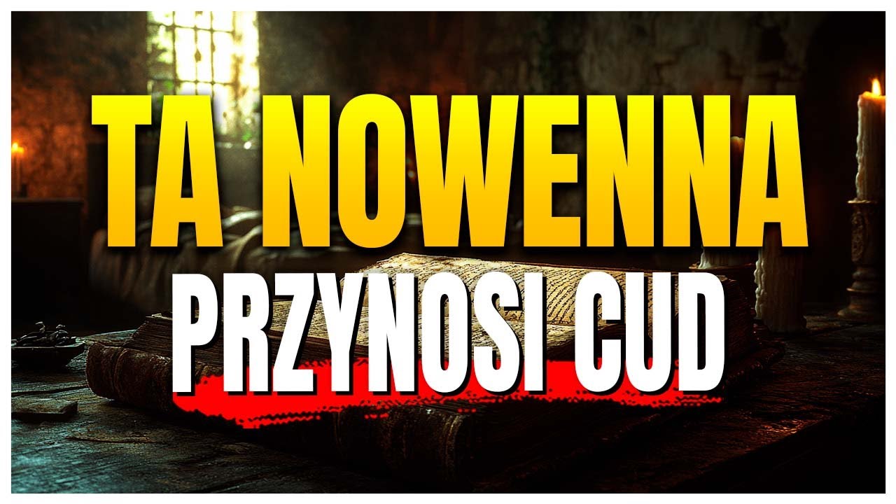 Najpotężniejsza nowenna, abyś OTRZYMAŁ TERAZ cud, którego tak bardzo potrzebujesz