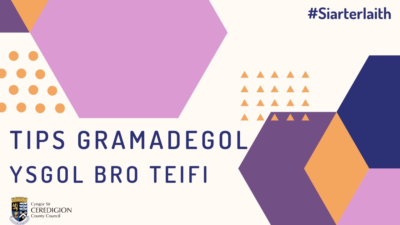 Tips Gramadegol - Ysgol Bro Teifi