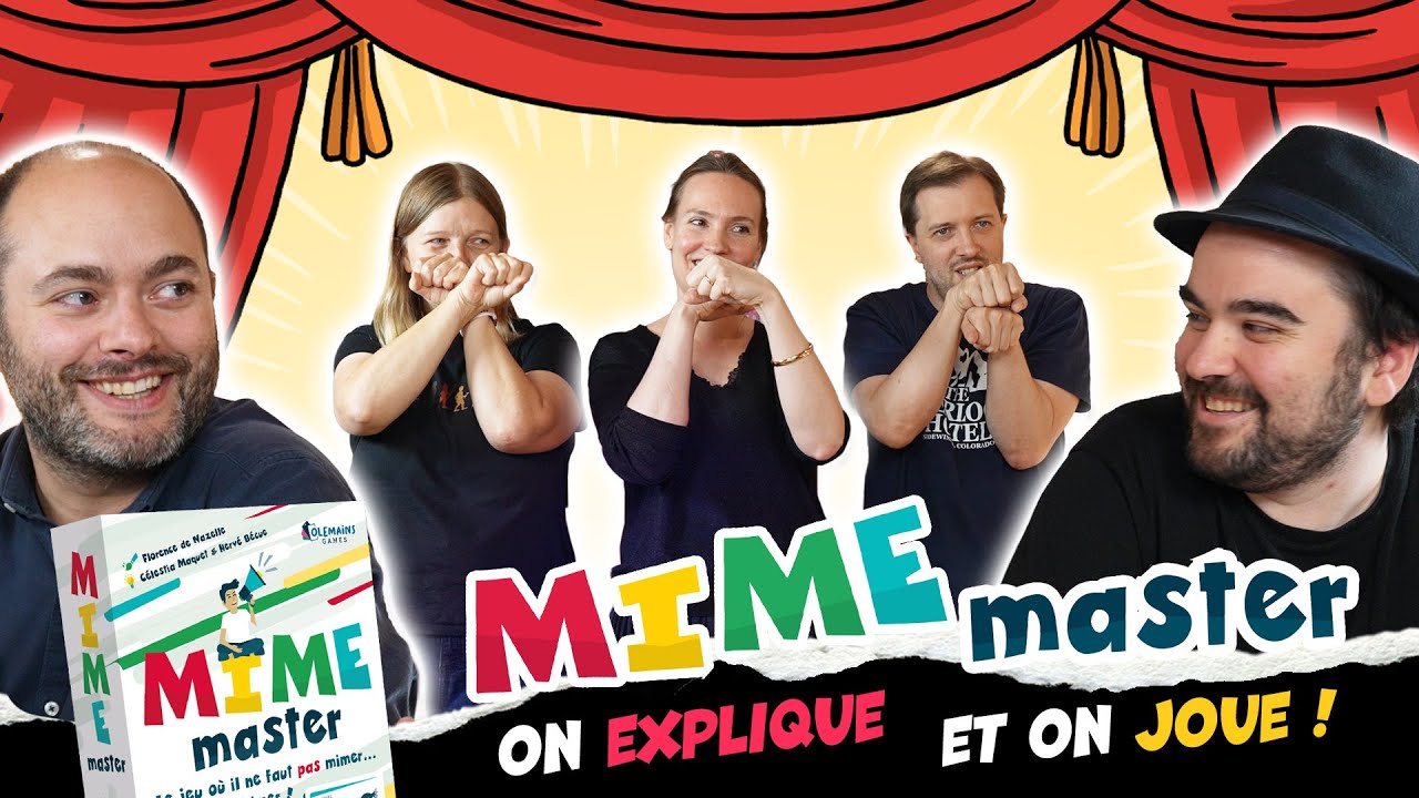 Le jeu où vous faites mimer vos amis, Mime Master, on explique et on joue.