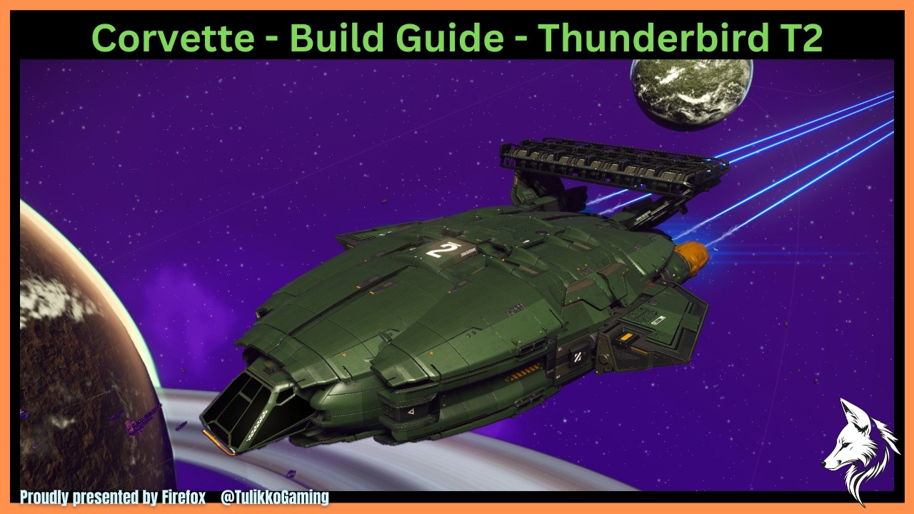 Build Guide - Thunderbird T2 | Voyagers Corvette | No Man's Sky.