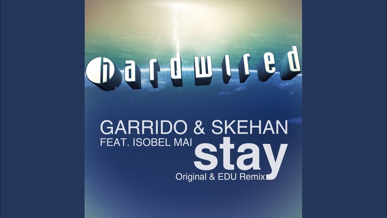 Stay (EDU Remix)