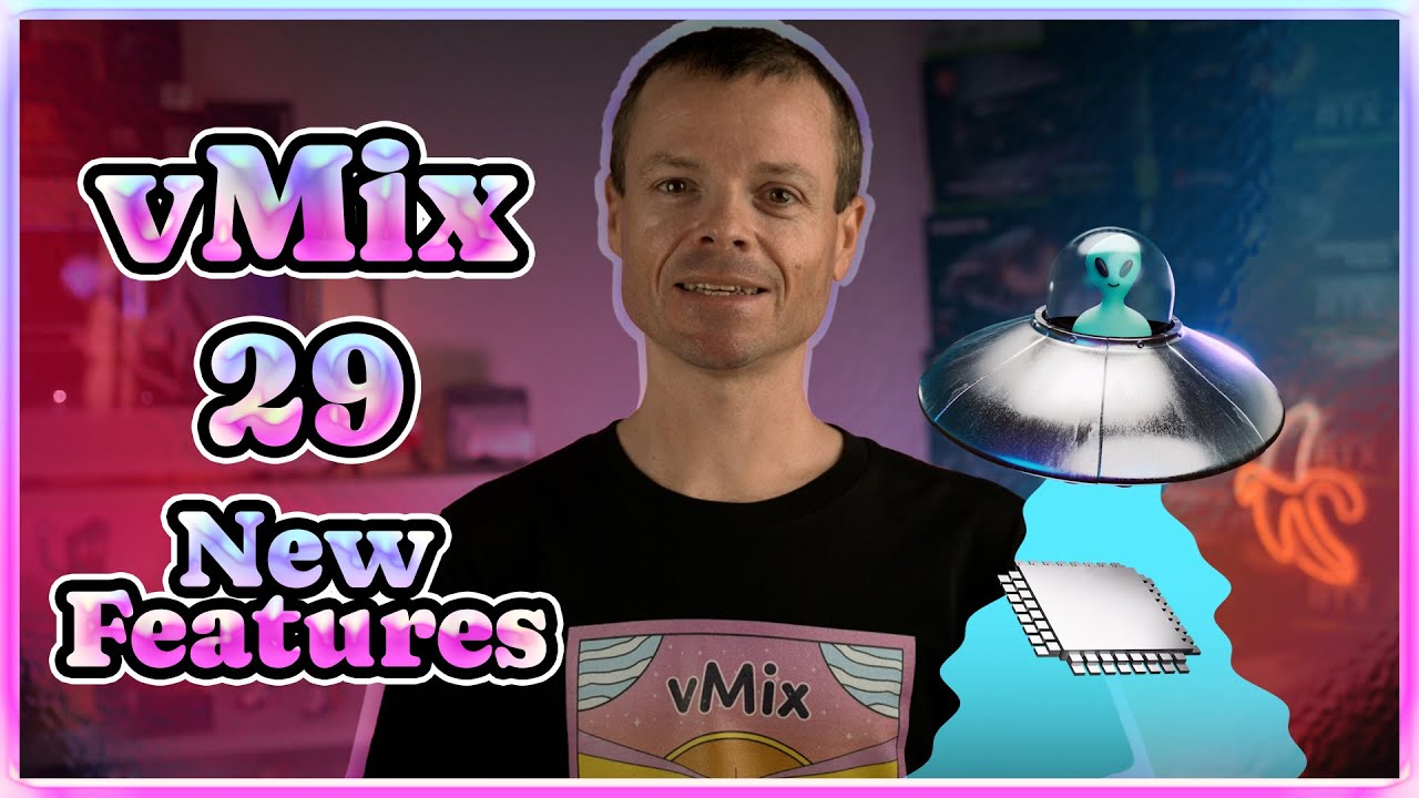 vMix 29 Feature Overview