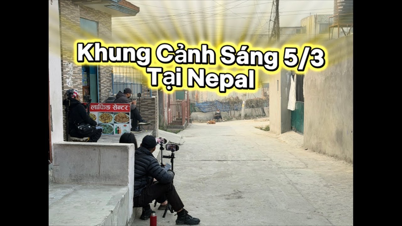Trực Tiếp Cánh Cửa Sắt Tại Nepal