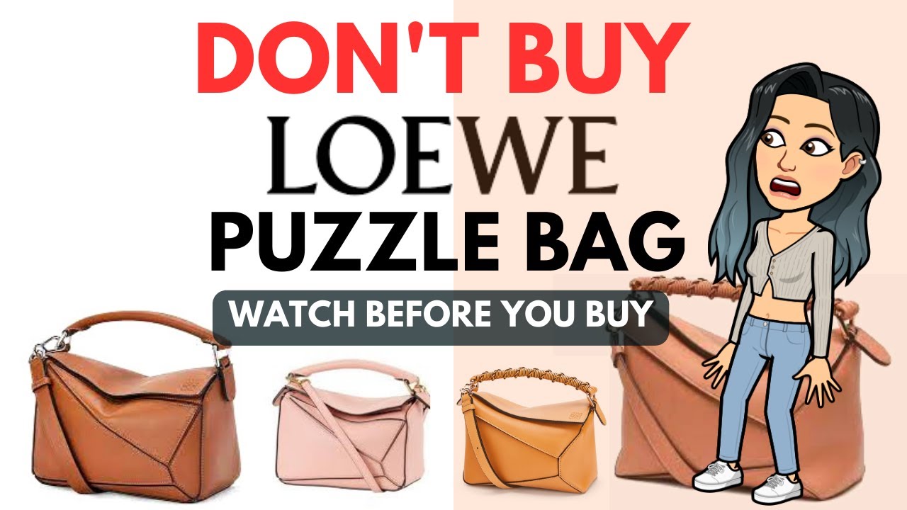 CONS TO THE LOEWE PUZZLE BAG  💕😘 REASONS WHY NOT TO BUY THE LOEWE PUZZLE handbags PUZZLE bag
