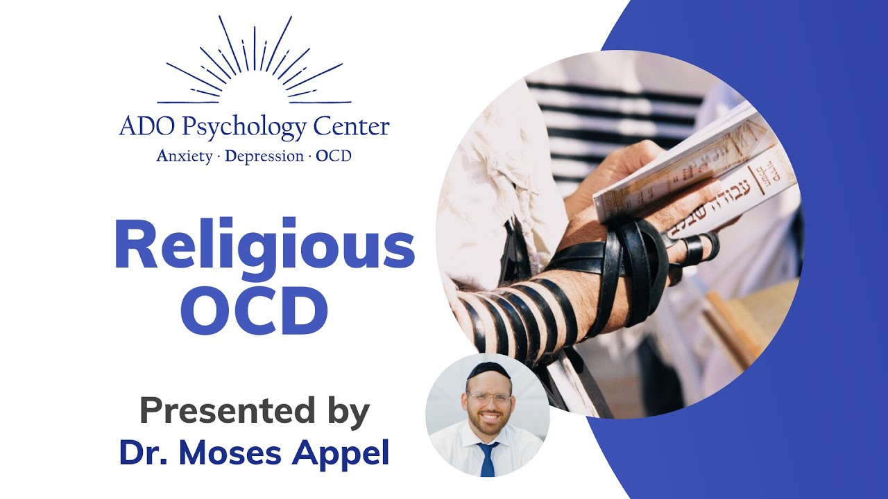 Religious OCD Among Orthodox Jews | ADO Psychology Center