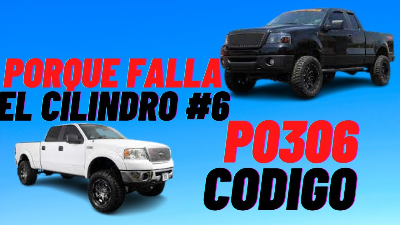 Porque falla la Ford F150 un fallo muy comun en las Ford F-150  Codigo P0306