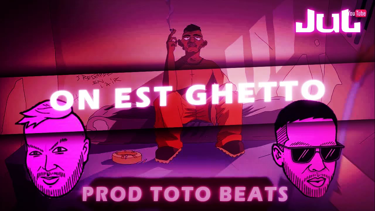 Instru Type Jul Ft. Mister You - On est ghetto (Prod. TOTO BEATS)