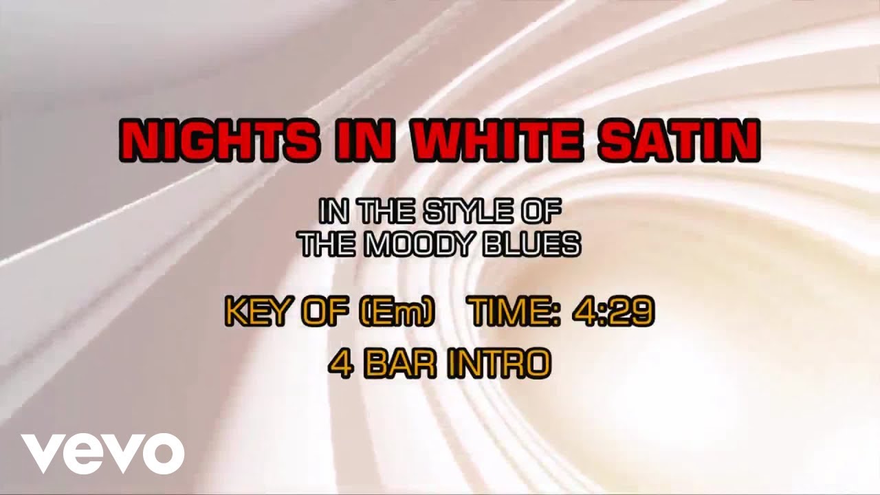 The Moody Blues - Nights In White Satin (Karaoke)
