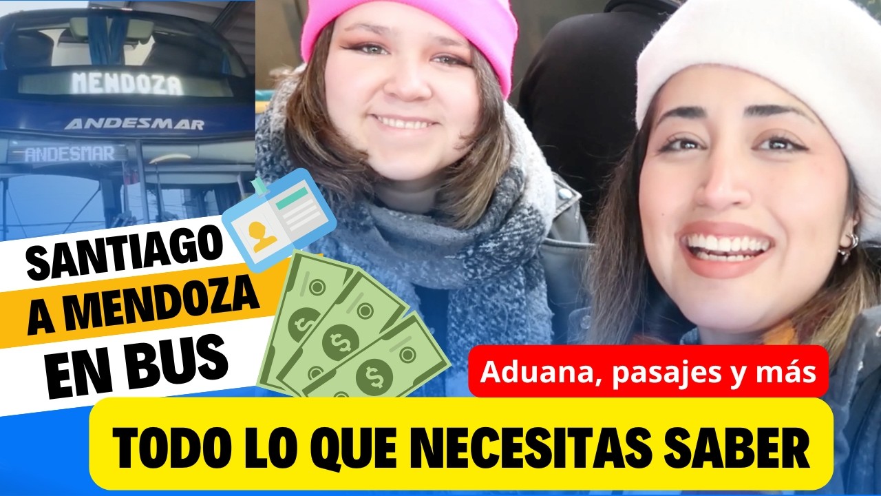 Cómo viajar a MENDOZA en BUS desde Santiago CHILE 🇦🇷🚌🇨🇱 ✨Nuestra experiencia completa | Catu