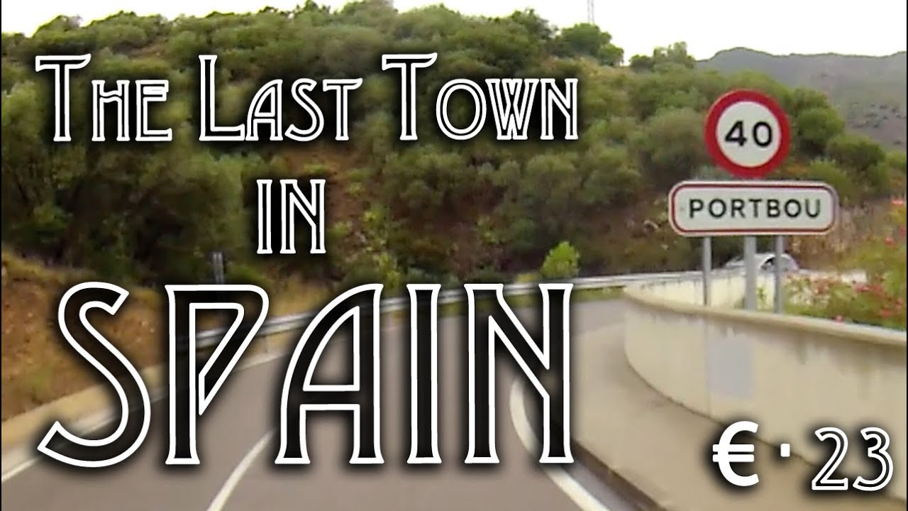 €-Tour 23: Portbou. The last Spanish town