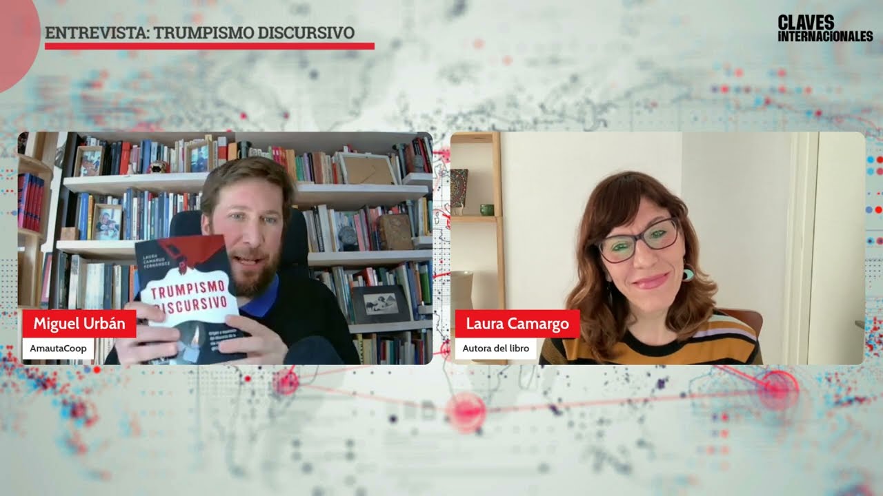 Entrevista Laura Camargo autora del libro “Trumpismo Discursivo
