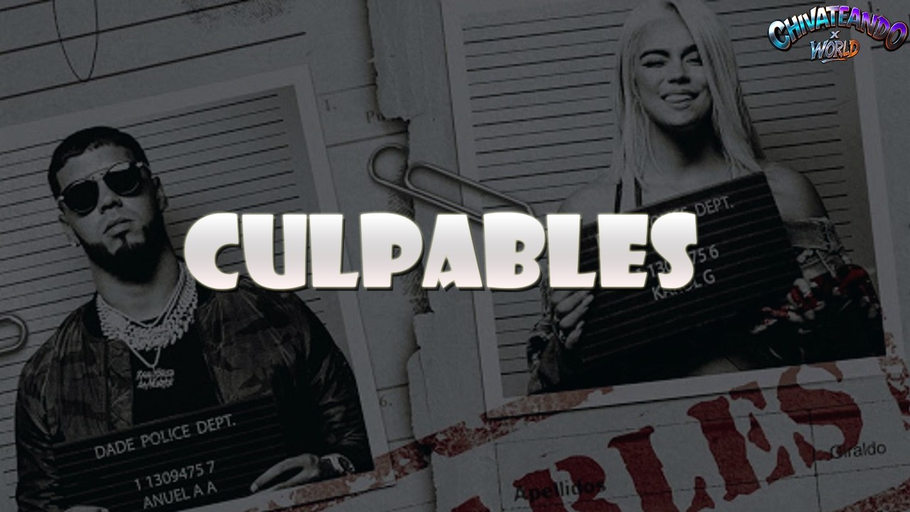 KAROL G, Anuel AA - Culpables (Lyrics)