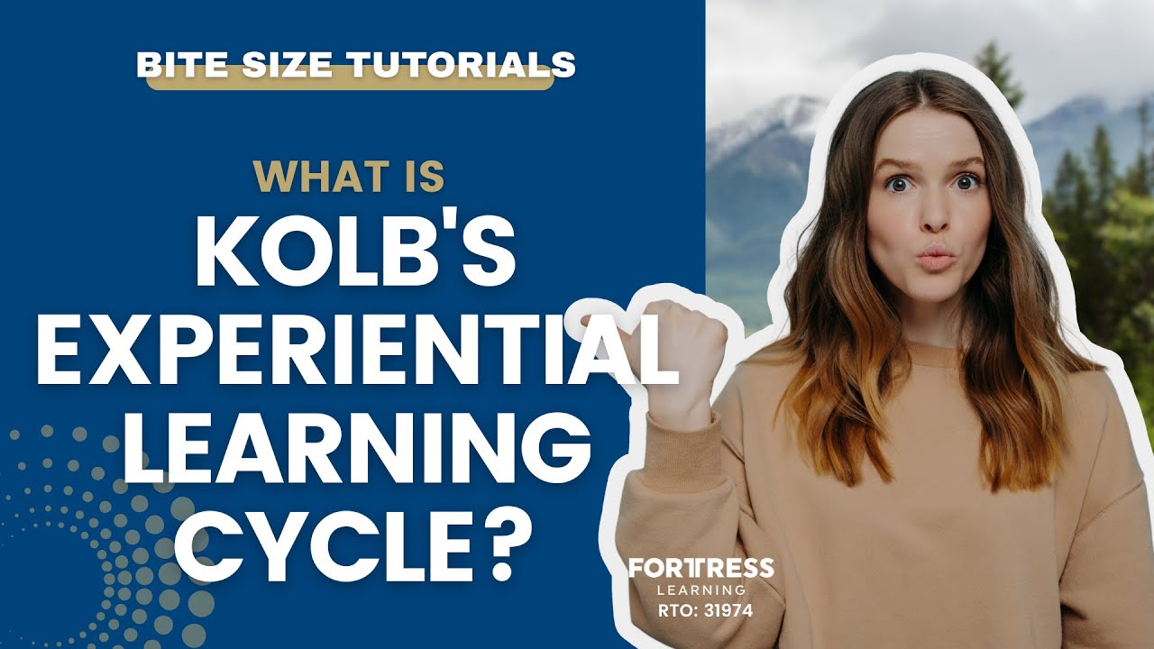 What is Kolb's Experiential Learning Cycle? (TAE40122  / TAE40116)